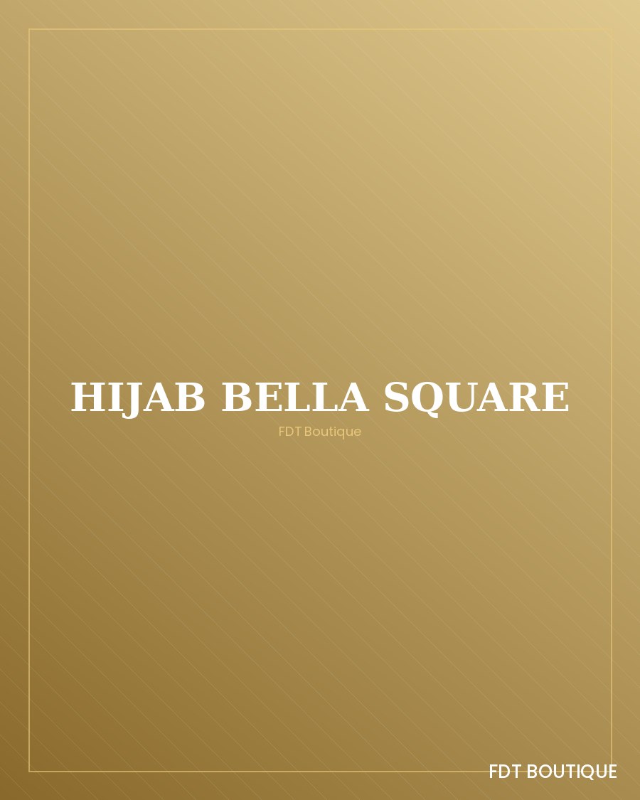 Hijab Bella Square FDT Boutique