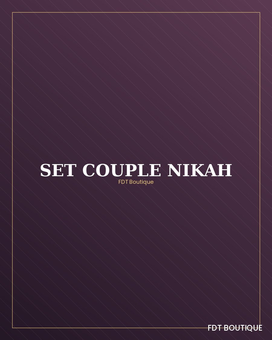 Set Couple Nikah Elegan FDT Boutique
